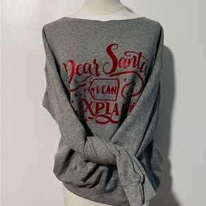 Dear Santa Sweatshirt